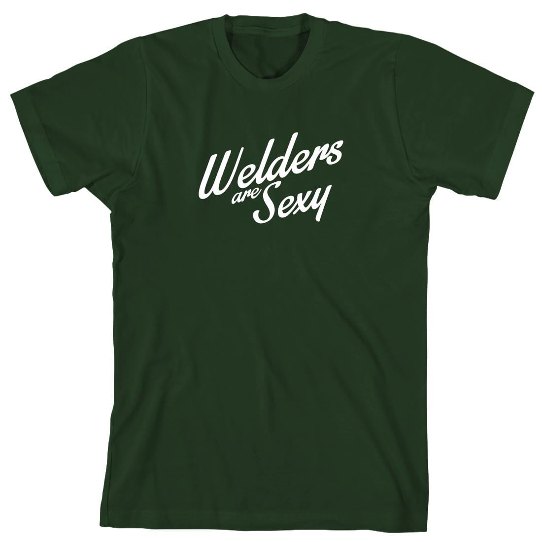 Uncensored Shirts - Welders Are Sexy Men&amp;#39;s Shirt - ID: 642