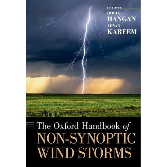 Oxford Handbooks The Oxford Handbook of Non-Synoptic Wind Storms, (Hardcover)