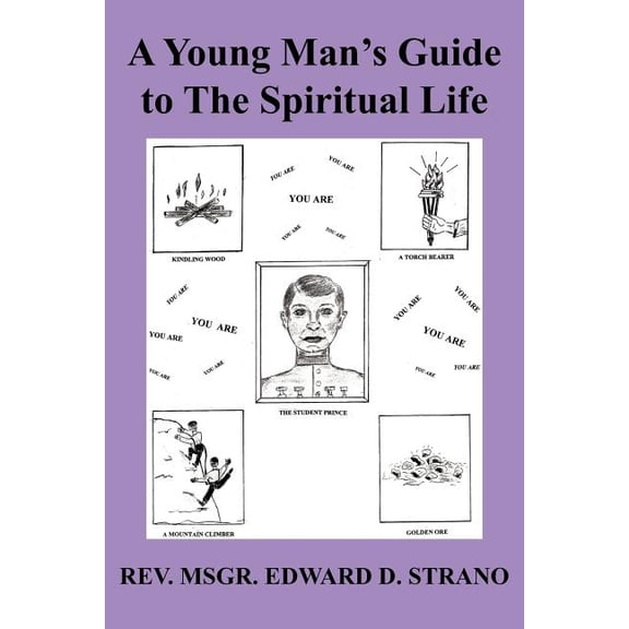 A Young Man's Guide to The Spiritual Life, (Paperback)