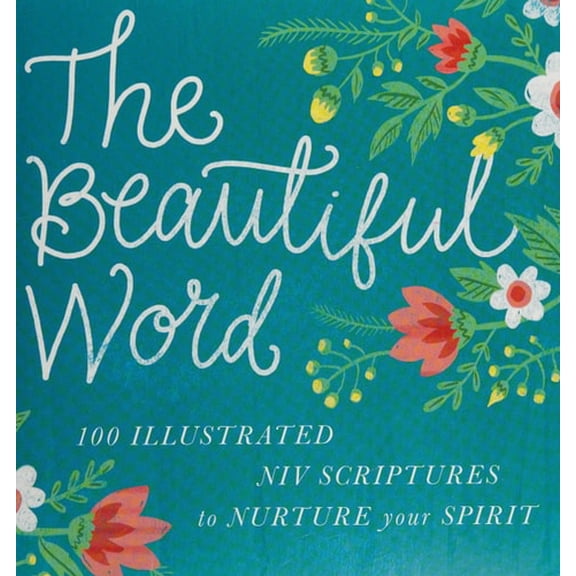 Pre-Owned The Beautiful Word: Revealing the Goodness of Scripture (Hardcover) 0718088190 9780718088194