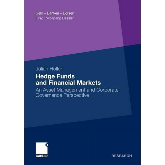 Hedge Funds and Financial Markets: An Asset Management and Corporate Governance Perspective