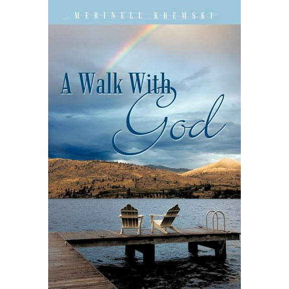 A Walk With God