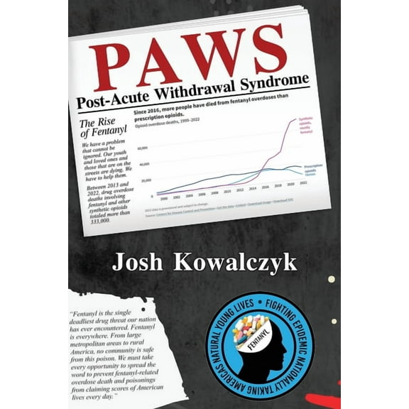 Paws: Fentanyl On The Rise, (Paperback)
