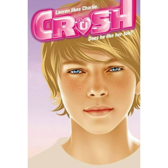 Crush: Lauren's Beach Crush (Series #1) (Hardcover)