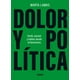 thumbnail image 1 of Dolor y política. Sentir, pensar y hablar desde el feminismo Océano 9786075572918, 1 of 2