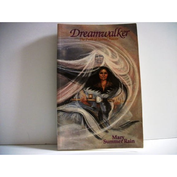Pre-Owned Dreamwalker: The Path of Sacred Power (Paperback) 187890163X 9781878901637