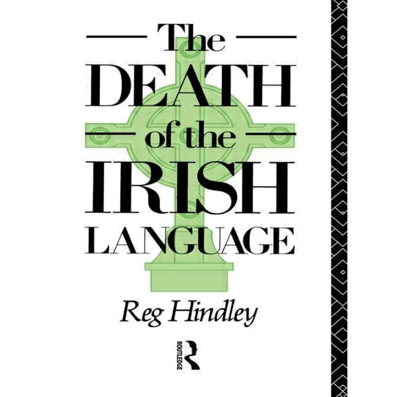 Bradford Studies in European Politics The Death of the Irish Language, (Paperback)