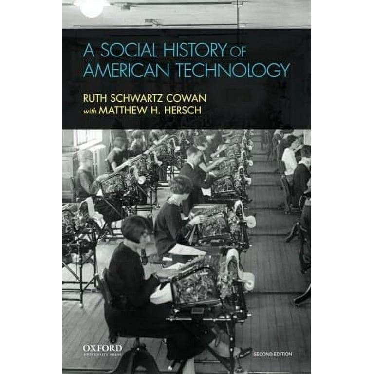 A Social History of American Technology, (Paperback) - Walmart.com