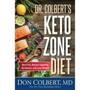 Pre-Owned Dr. Colbert's Keto Zone Diet: Burn Fat, Balance Appetite Hormones, and Lose Weight (Hardcover 9781683970248) by Don Colbert