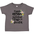 thumbnail image 3 of Inktastic Happy Birthday to the Sweetest Sister in the World Girls Toddler T-Shirt, 3 of 5