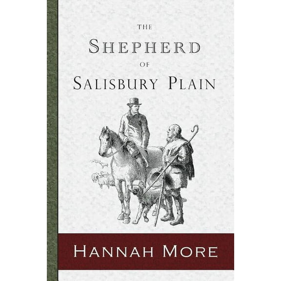 The Shepherd of Salisbury Plain (Paperback) by Hannah More