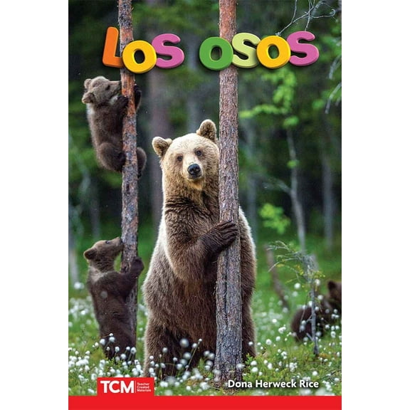 Science: Informational Text Los Osos, (Paperback)