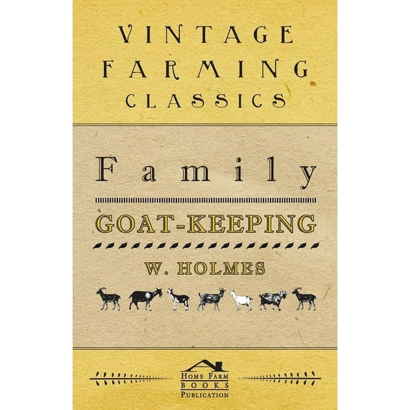 Family Goat-Keeping, (Hardcover)