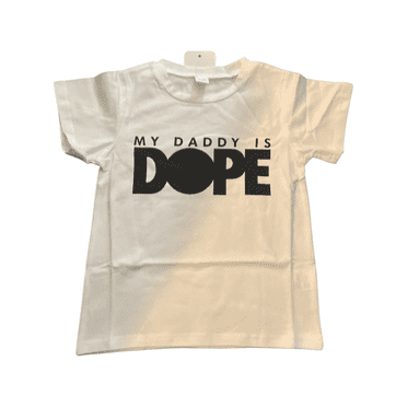 Daddy is Dope Tshirt