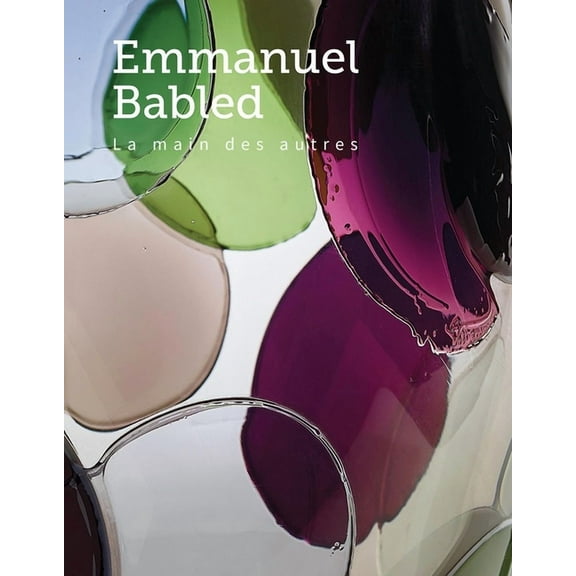 Babled: The Hand of Others/ La Main Des Autres, (Hardcover)