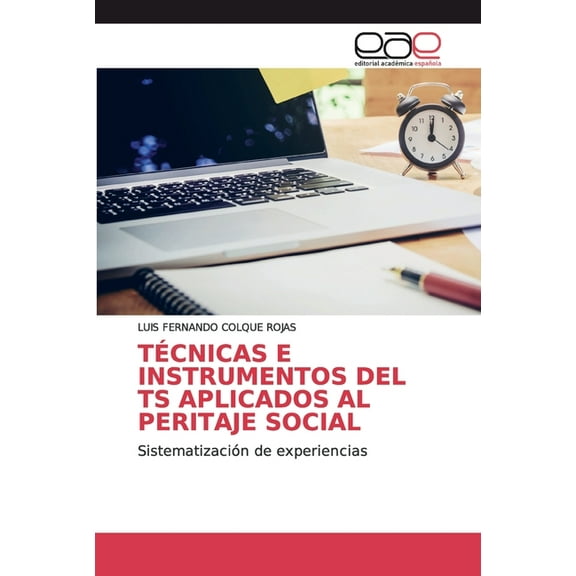 Técnicas E Instrumentos del Ts Aplicados Al Peritaje Social, (Paperback)
