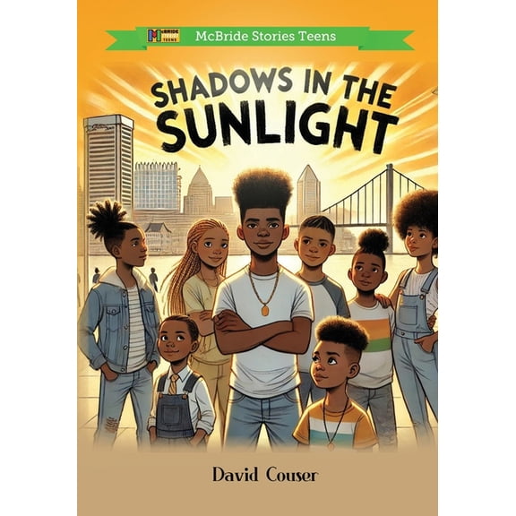 McBride Stories Teens Shadows in the Sunlight, Book 6, (Paperback)