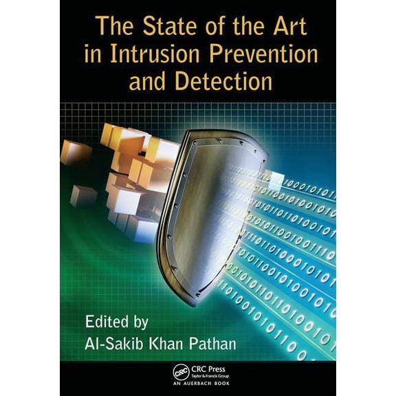 The State of the Art in Intrusion Prevention and Detection, (Paperback)