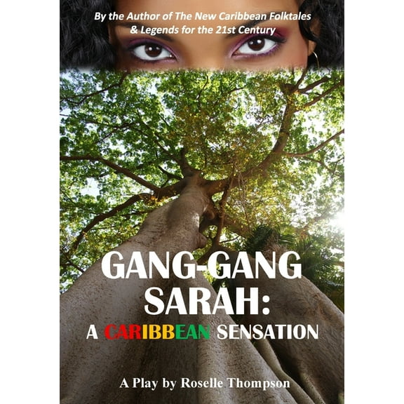 Gang-Gang Sarah: A Caribbean Sensation, (Paperback)