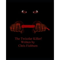 The Twizzler Killer (Paperback)