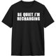 thumbnail image 2 of Be Quiet,I'm Recharging Men's Cotton T-Shirts Casual Basic Crew Neck Tshirts Short Sleeve Fashion Tee Shirts,, 2 of 6