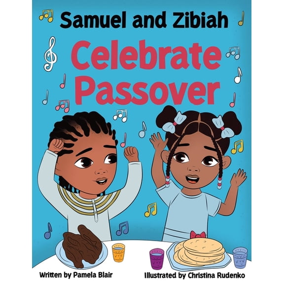 Samuel and Zibiah Celebrate Passover, (Paperback)