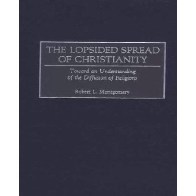 La Diffusion Inclinée du Christianisme: vers une Compréhension de la Diffusion des Religions