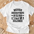 thumbnail image 3 of Never Underestimate An Old Man With A Dulcimer TShirt, 3 of 6