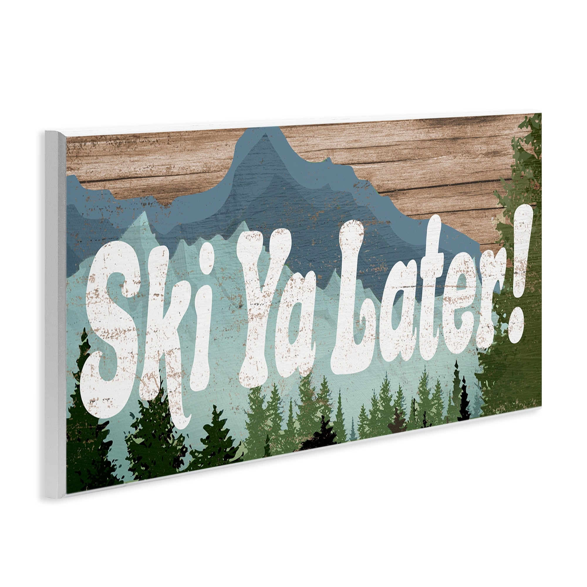 Stupell Industries Ski Ya Later Sports Pun Rustic Mountain Forest, 17 x 7, Design by Daphne Polselli