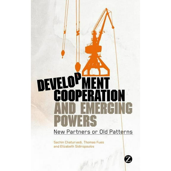 Development Cooperation and Emerging Powers, (Paperback)