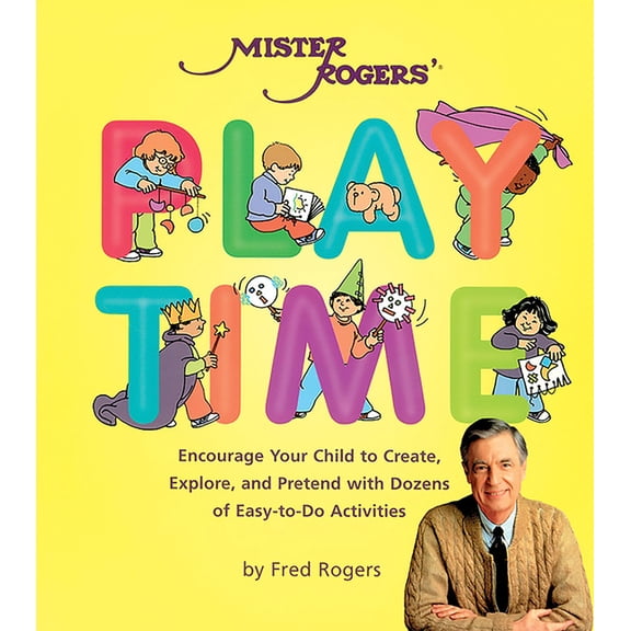 Mister Rogers' Playtime, (Paperback)