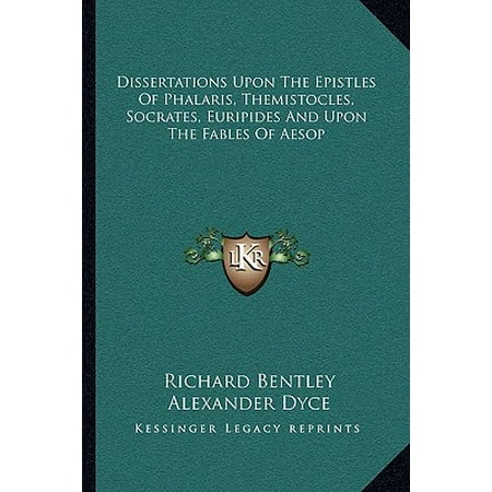 Bentley dissertation on the epistles of phalaris