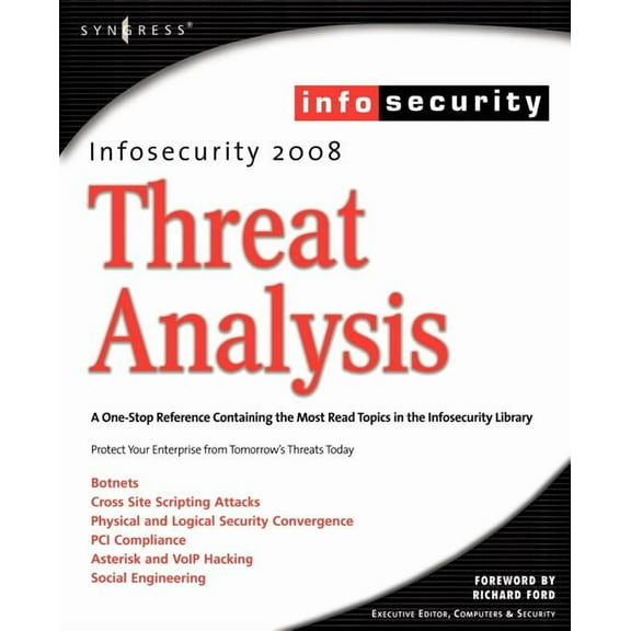 Infosecurity 2008 Threat Analysis, (Paperback)