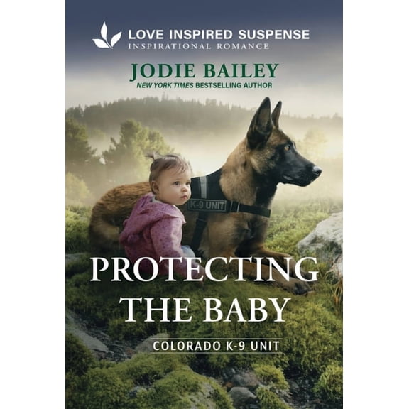 Colorado K-9 Unit Protecting the Baby, Book 4, (Paperback)