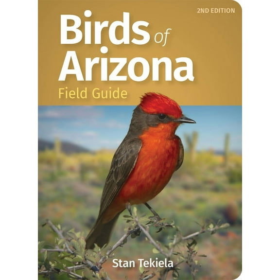 Bird Identification Guides Birds of Arizona Field Guide, (Paperback)