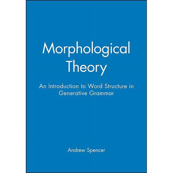 Blackwell Textbooks in Linguistics Morphologl Theory An Intro, (Paperback)