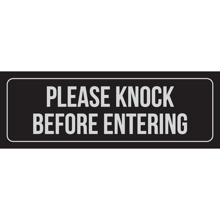 Black Background With Silver Font Please Knock Before Entering Business Retail Outdoor Indoor Metal Wall Sign 3x9