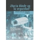 thumbnail image 1 of Â¿Hacia dónde va la seguridad? El Colegio de Jalisco 9786078657605, 1 of 2