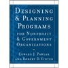 Designing and Planning Programs for Nonprofit and Government Organizations, Used [Paperback]