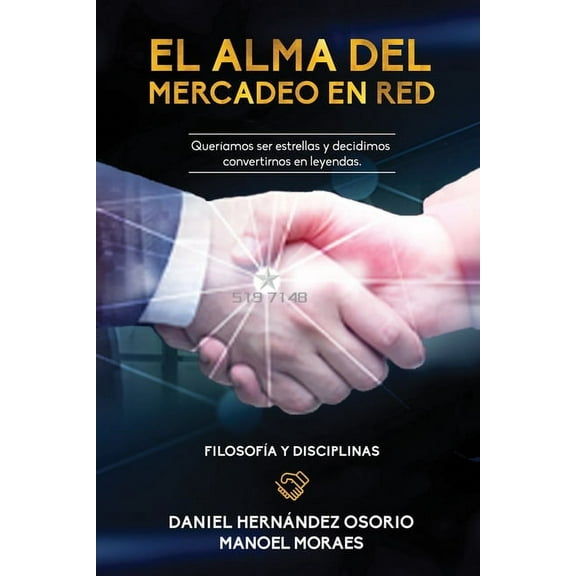 El Alma Del Mercadeo En Red (Paperback)
