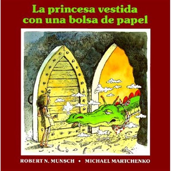 Pre-Owned La Princesa Vestida Con Una Bolsa de Paper (Paperback) 1550370987 9781550370980