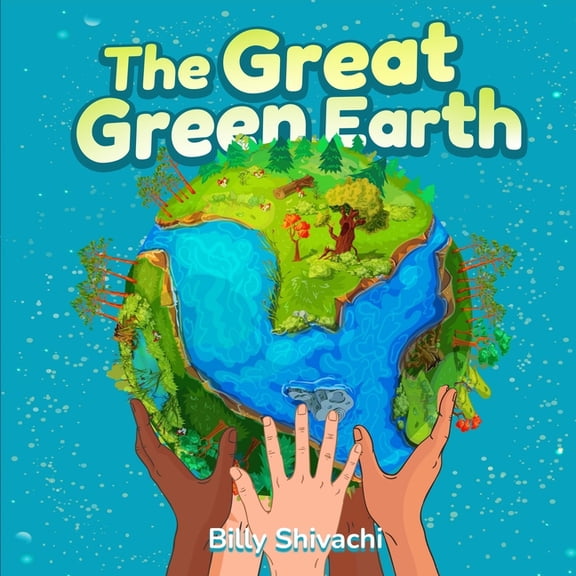 The Great Green Earth, (Paperback)
