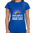 thumbnail image 2 of LGBT More Equality More Love LGBTQ Lesbian Gay Bisexual Womens T Shirts, 2 of 8