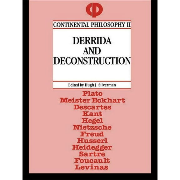 Continental Philosophy Derrida and Deconstruction, (Paperback)