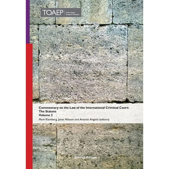 Commentary on the Law of the International Criminal Court, The Statute: Volume 2, (Hardcover)