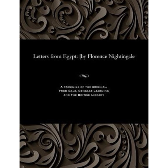 Letters from Egypt: [by Florence Nightingale