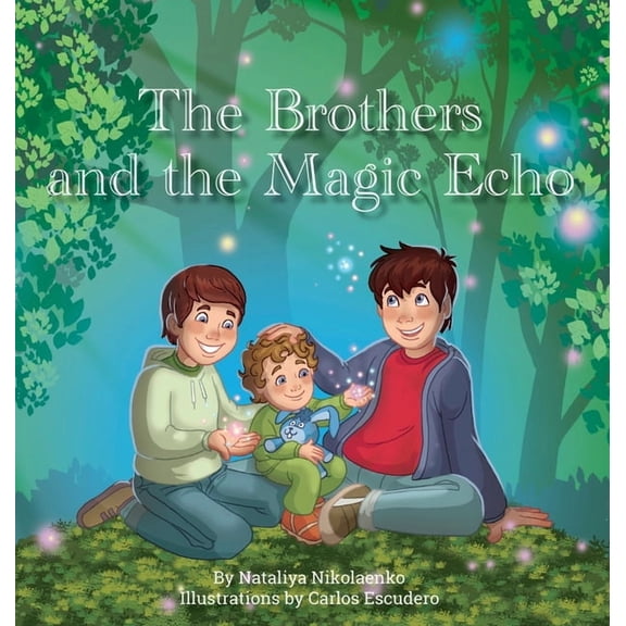 The Brothers and the Magic Echo, (Hardcover)
