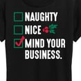 thumbnail image 3 of Instant Message - Mind Your Business Funny Christmas - Women's Short Sleeve Graphic T-Shirt, 3 of 6