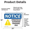 thumbnail image 2 of (2 Pack) Operation By Authorized Personnel Only OSHA Notice Sign, 2 of 7