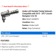 thumbnail image 2 of Intake Left Variable Timing Solenoid - Compatible with 2015 - 2017 Lincoln Navigator 3.5L V6 2016, 2 of 2
